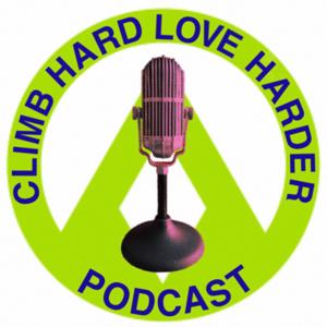 Climb Hard Love Harder