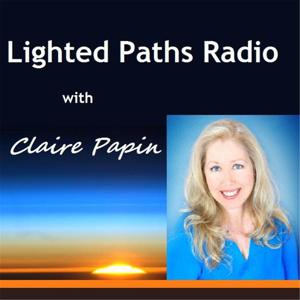 Lighted Paths Radio with Claire Papin