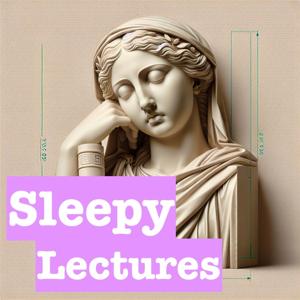 Sleepy Lectures: Relax and fall asleep