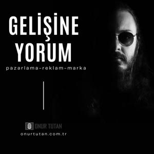 Gelişine Yorum | Pazarlama - Reklam - Marka - E-ticaret