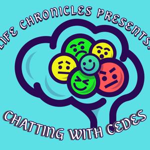Life Chronicles Presents: Chatting With Cedes