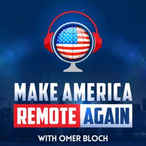 Make America Remote Again