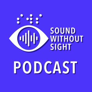 Sound Without Sight podcast
