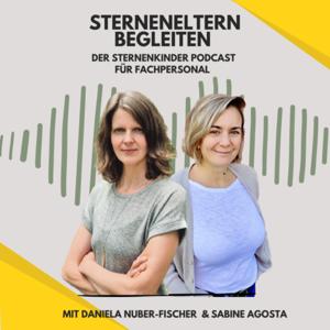 Sterneneltern begleiten - Der Sternenkinder Podcast für Fachpersonal