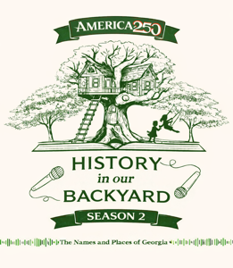 History in our Backyard: The Names and Places of Georgia