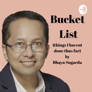 Bhayu's Bucket List
