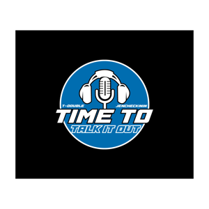 Time To Talk It Out Podcast w| TDouble & Jenn Checki In