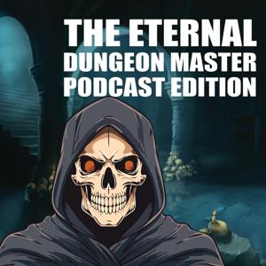 The Eternal Dungeon Master