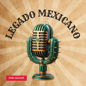 Legado Mexicano