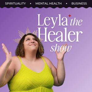 Leyla The Healer Show