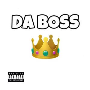 “DA BOSS” - Album