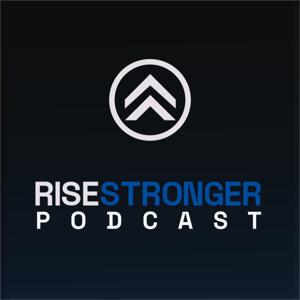The Rise Stronger Podcast