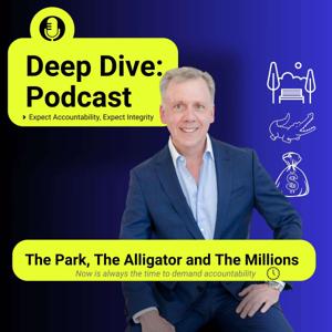 Deep Dive: The Park, the Alligator and the Millions