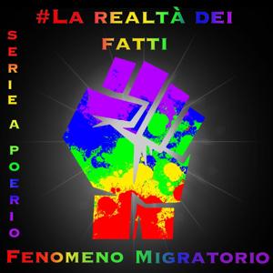La realtà dei fatti - migrazioni