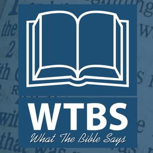 WTBS - What the Bible Says