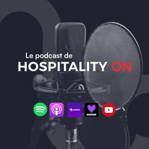 Le Podcast de HospitalityON