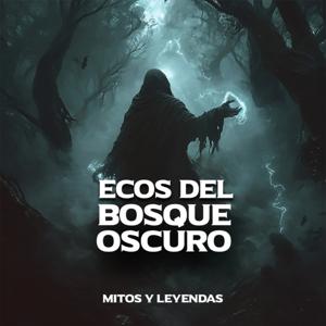 Ecos del Bosque Oscuro