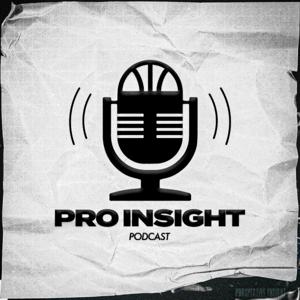 Pro Insight Podcast