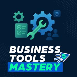 Business Tools Mastery