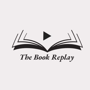 The Book Replay Podcast
