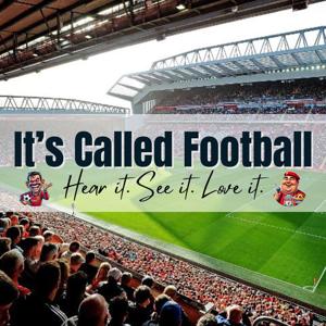 IT'S CALLED FOOTBALL