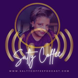 Salty Coffee