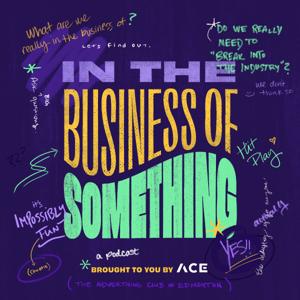 In The Business Of Something