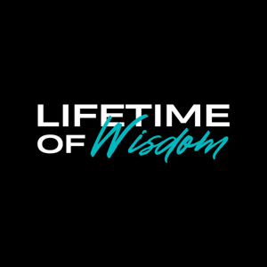 A Lifetime Of Wisdom