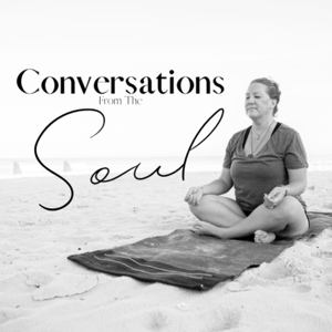 Conversations from the Soul