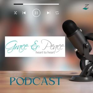 Grace & Peace: Heart to Heart 2