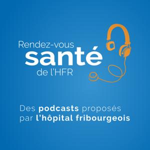 Rendez-vous santé de l'HFR — Treffpunkt Gesundheit am HFR