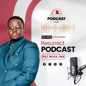 Resurrect Podcast