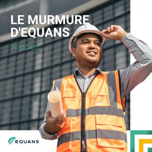 Le murmure d'Equans