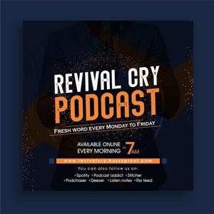 Revival Cry Podcast
