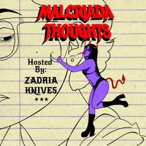 Malcriada Thoughts