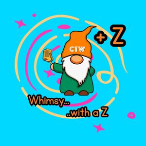 Whimsy with a Z