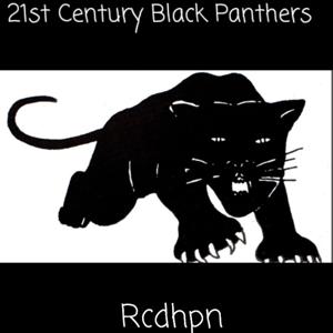 21st Century Black Panthers Rcdhpn