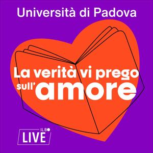 La verità vi prego sull'amore - Il Bo Live