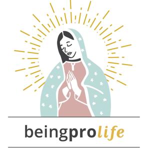 Being Pro Life