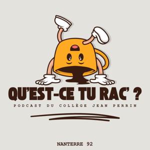 QU'EST-CE TU RAC'?