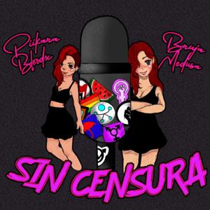 Sin Censura con La Bruja Medusa y Piikara Blood