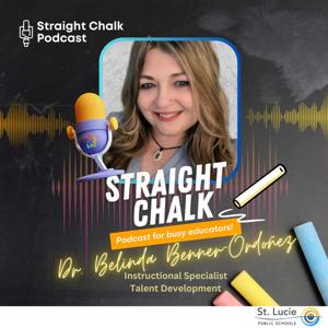 Straight Chalk: Podcast for Busy Educators