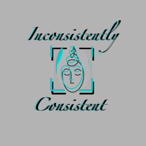 Inconsistently Consistent