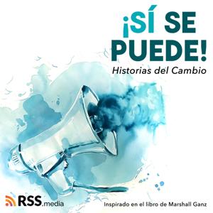 Sí Se Puede, Historias del Cambio
