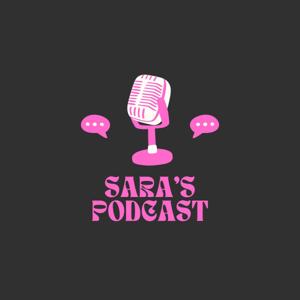 Sara's podcast