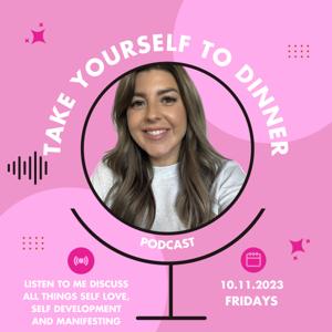 Take Yourself to Dinner