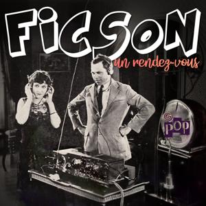 Ficson un rendez vous
