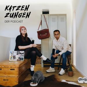 KATZENZUNGEN – DER PODCAST