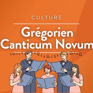 Grégorien - Canticum Novum