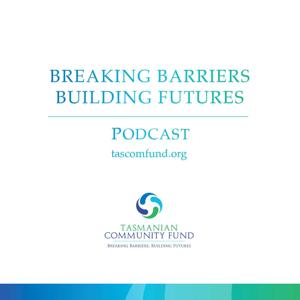 Breaking Barriers, Building Futures Podcast